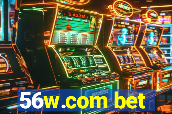 56w.com bet